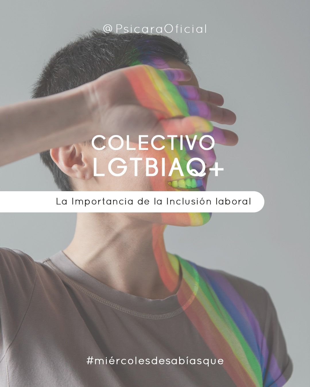 INCLUSIÓN Y RESPETO DEL COLECTIVO LGTBIAQ+ EN EL MUNDO LABORAL