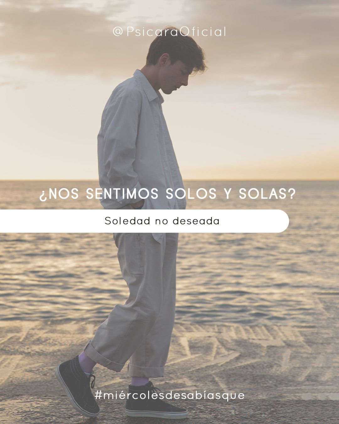¿NOS SENTIMOS SOLOS Y SOLAS? SOLEDAD NO DESEADA